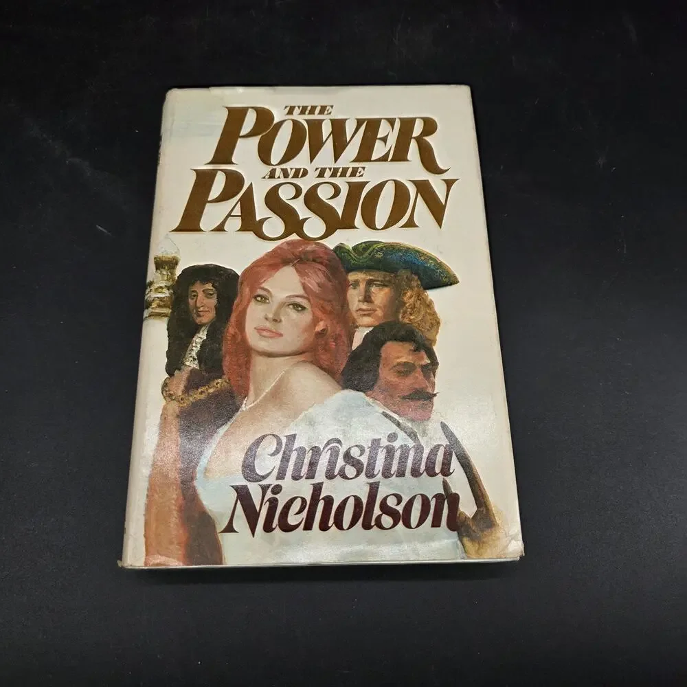 The Power and The Passion by Christina Nicholson 1977 Hardcover Historical